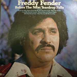 Freddy Fender (2) - Before The Next Teardrop Falls