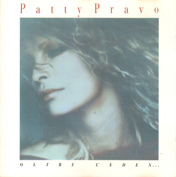 Patty Pravo – Oltre L'Eden (1989, CD) - Discogs