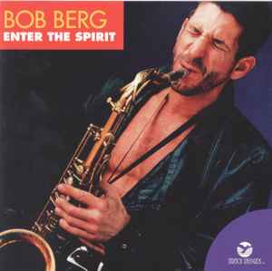 Bob Berg - Enter The Spirit album cover