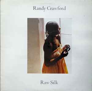 Randy Crawford - Raw Silk album cover