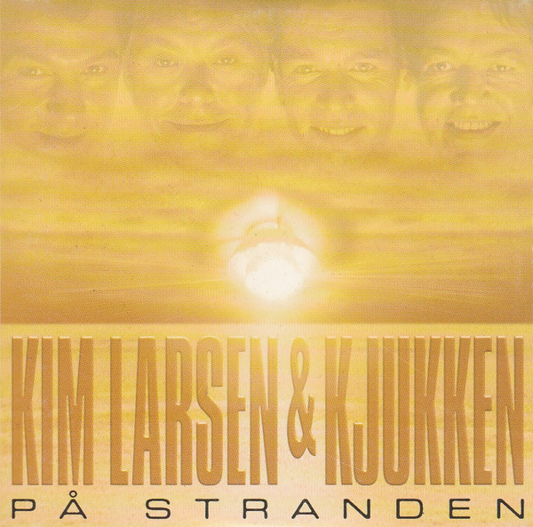 télécharger l'album Kim Larsen & Kjukken - På stranden