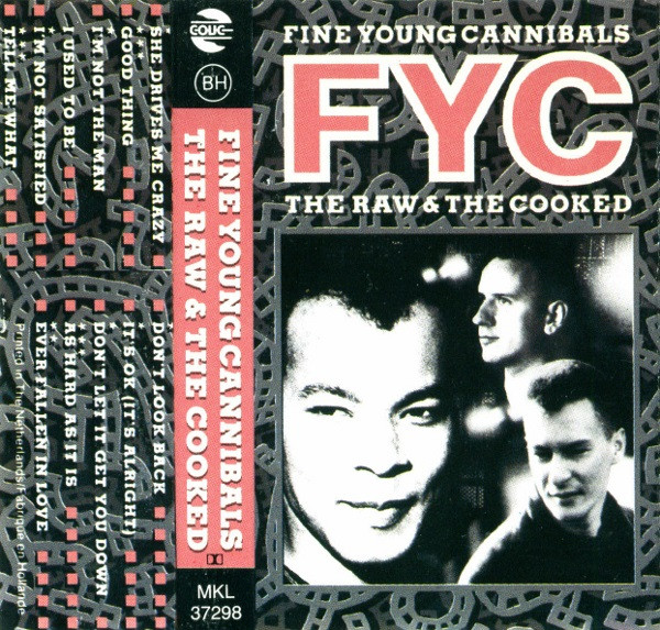 Fine Young Cannibals - The Raw & The Cooked | Releases | Discogs