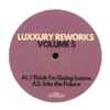 Luxxury - Luxxury Reworks Volume 5