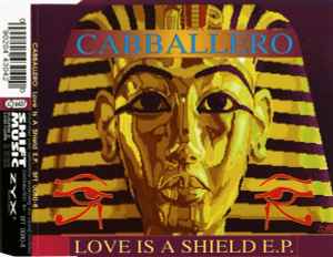 Love Is A Shield E.P. - Cabballero