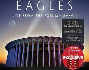 Eagles – Live From The Forum MMXVIII (2020, CD) - Discogs