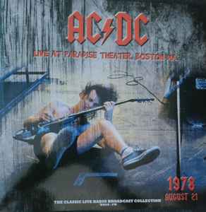 AC/DC – Live At Paradise Theater, Boston MA. (1978 August 21 