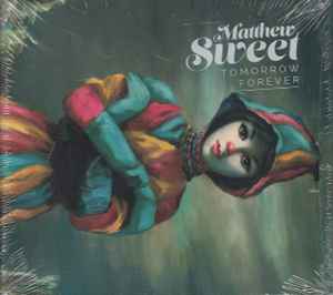 Matthew Sweet - Tomorrow Forever