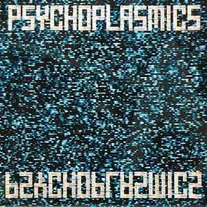 Psychoplasmics - Psychoplasmics album cover