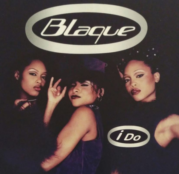 Blaque – I Do (1999, CD) - Discogs