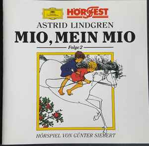 Astrid Lindgren - Mio, mein Mio Folge 2 album cover