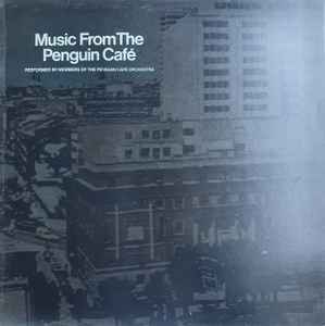 Simon Jeffes - Music From The Penguin Café アルバムカバー