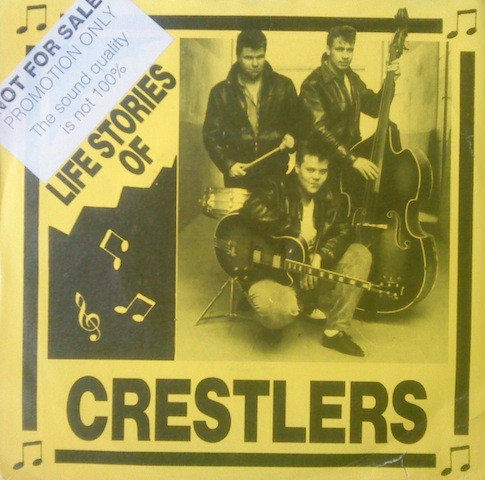 last ned album The Crestlers - Life Stories Of