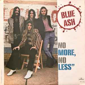 Blue Ash - No More,  No Less