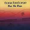 Touchstone (12) - One The Rum