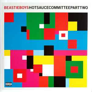 Beastie Boys - Hotsaucecommitteeparttwo album cover