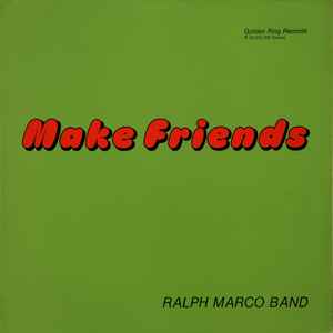 Ralph Marco Band - Make Friends