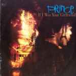 Prince – If I Was Your Girlfriend (1987, Vinyl) - Discogs