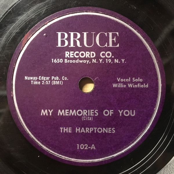 The Harptones – My Memories Of You / Just For Laughs (1954, Shellac) -  Discogs