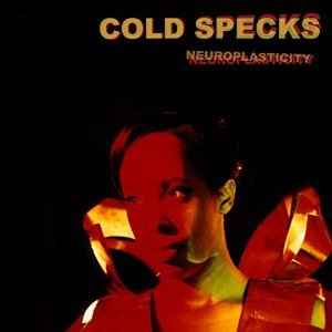Neuroplasticity - Cold Specks