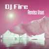 DJ Fire - Rendez Vous