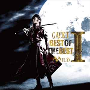 Gackt - Best Of The Best Vol.1 -Mild-: CD, Comp For Sale | Discogs