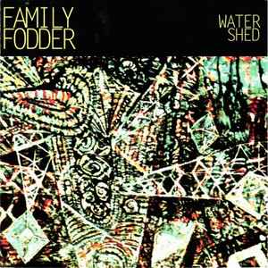 Family Fodder - Water Shed album cover