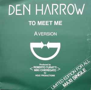To Meet Me - Den Harrow
