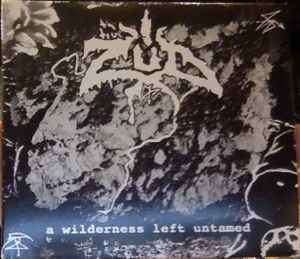 Zud - A Wilderness Left Untamed album cover