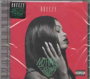 Dreezy - No Hard Feelings album cover