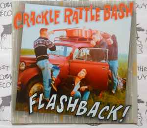 Crackle Rattle Bash Flashback Alt Cover Vinyl Discogs