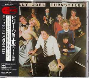 Billy Joel = ビリー・ジョエル – Turnstiles = ニューヨーク物語 