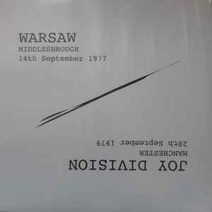 Warsaw (3) - Warsaw Middlesbrough 14th September 1977 / Joy Division Manchester 28th September 1979 album cover