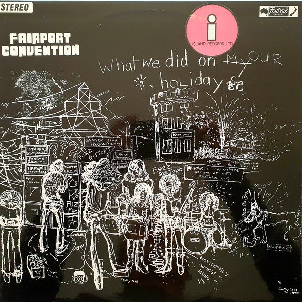 Fairport Convention   What We Did On Our Holidays   Releases   Discogs