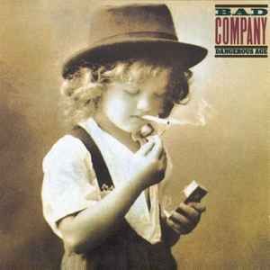 Bad Company (3) - Dangerous Age album cover