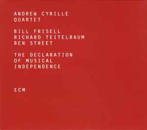 The Declaration Of Musical Independence - Andrew Cyrille Quartet