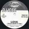 DJ Icee* - Love (Once Upon A Time) / We Do It Like This