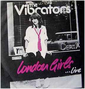 The Vibrators - London Girls / Stiff Little Fingers album cover