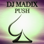 Album herunterladen DJ Madix - Push