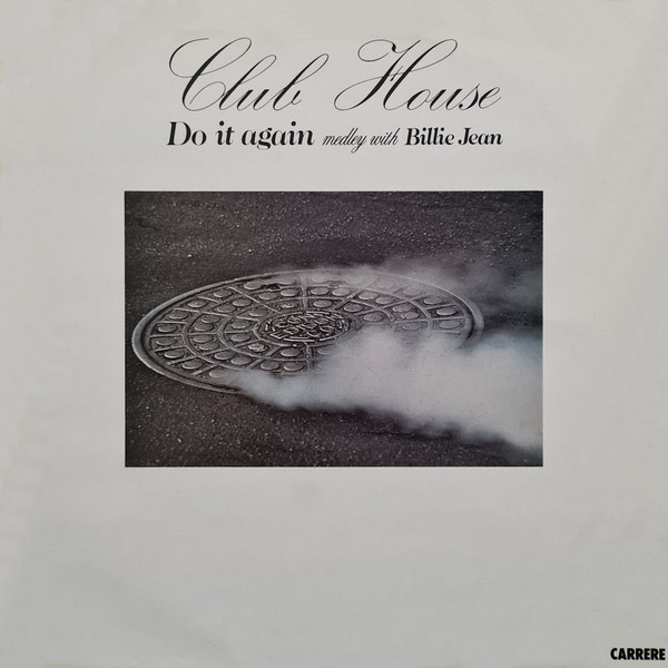 Club House – Do It Again (Medley With Billie Jean) (1983, Picture Cover,  Vinyl) - Discogs