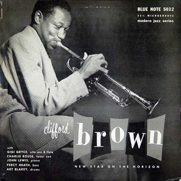 Clifford Brown – New Star On The Horizon (1953, Vinyl) - Discogs
