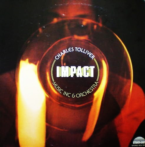 Charles Tolliver / Music Inc & Orchestra – Impact (2020, Vinyl 