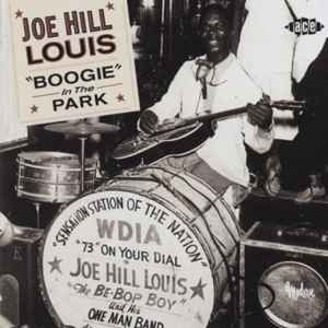 Joe Hill Louis - Boogie In The Park
