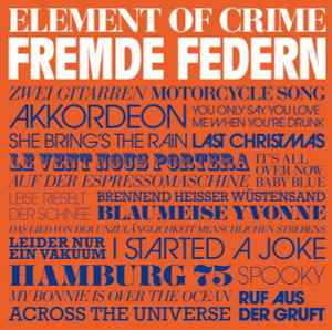 Fremde Federn - Element Of Crime