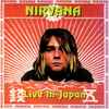Nirvana - Live In Japan
