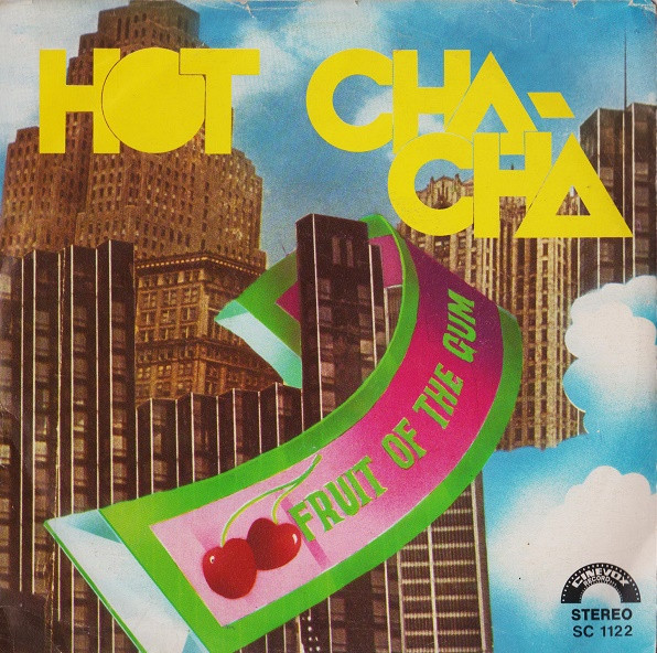 baixar álbum Fruit Of The Gum - Hot Cha Cha