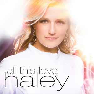Haley (2) - All This Love album cover