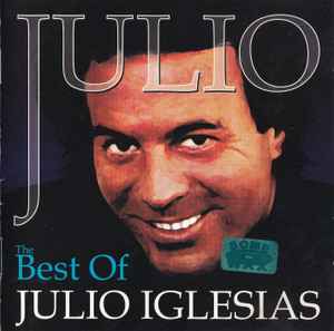 Julio Iglesias - The Best Of Julio Iglesias album cover