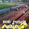 Bob Posch - Live at the Tender Trap