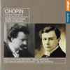 Chopin*, Josef Hofmann, Moriz Rosenthal - The Piano Concertos
