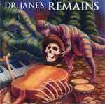 Cover of Dr. Jane's Remains, 1996, CD